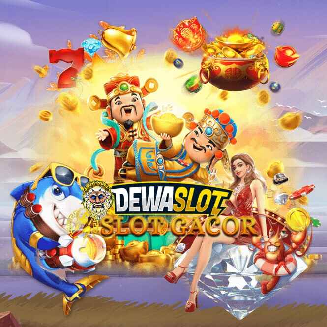 DEWASLOT Situs Cuan Slot88 Online Dewa Slot Gacor Login Resmi